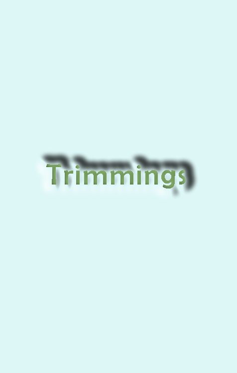Trimmings