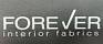 Forever interior fabrics Forever interior fabrics